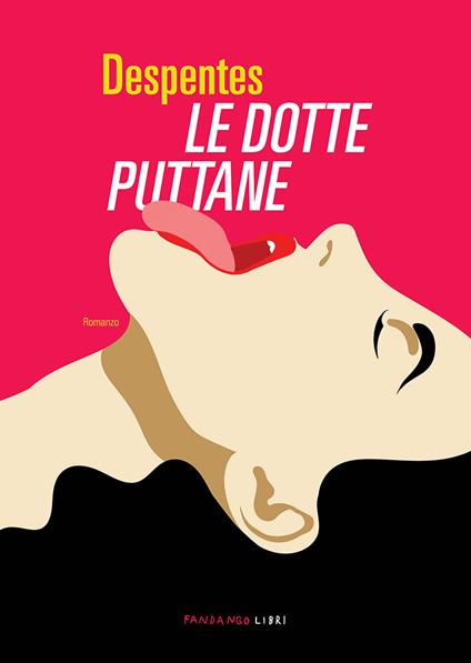 Le dotte puttane - Virginie Despentes - copertina