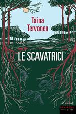 Le scavatrici