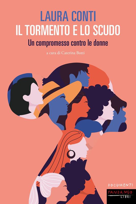 Il tormento e lo scudo. Un compromesso contro le donne - Laura Conti - copertina