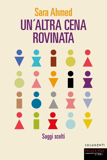 Un' altra cena rovinata. Saggi scelti - Sara Ahmed - ebook