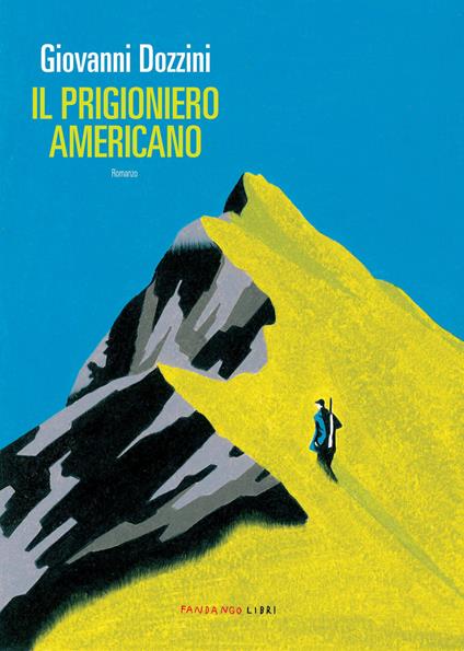 Il prigioniero americano - Giovanni Dozzini - ebook