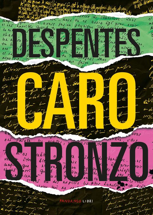 Caro stronzo - Virginie Despentes,Maurizia Balmelli - ebook