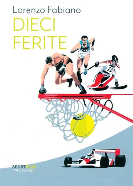 Dieci ferite - Lorenzo Fabiano - copertina