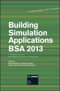 Building simulation applications. BSA 2013 1st IBPSA Italy Conference (Bolzano, 30 gennaio-1 febbraio 2013) - copertina