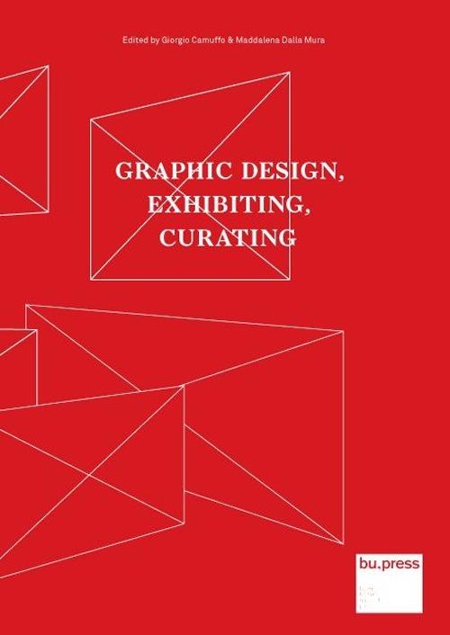 Graphic design, exhibiting, curating - copertina