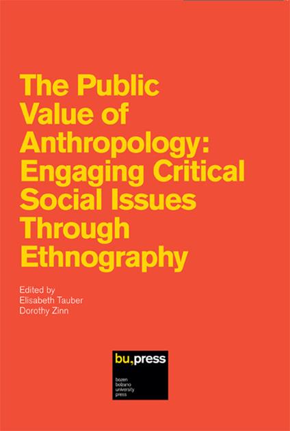 The public value of anthropology. Engaging critical social issues through ethnography - copertina