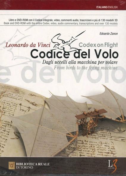 Il codice del volo. Dagli uccelli alle macchine per volare. Ediz. italiana e inglese. Con DVD-ROM - Edoardo Zanon - copertina