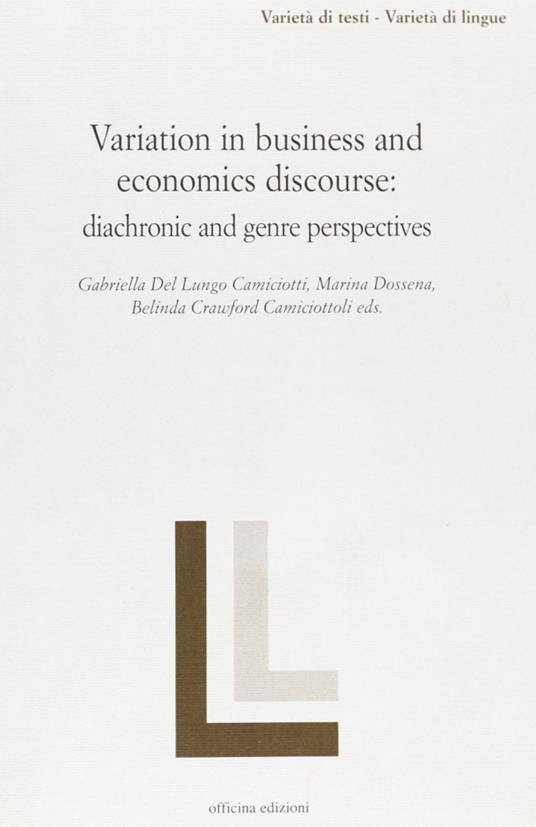 Variation in business and economics discourse. Diachronic and genre perspectives - copertina