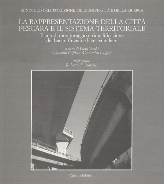 La rappresentazione della città Pescara e il sistema territoriale - copertina