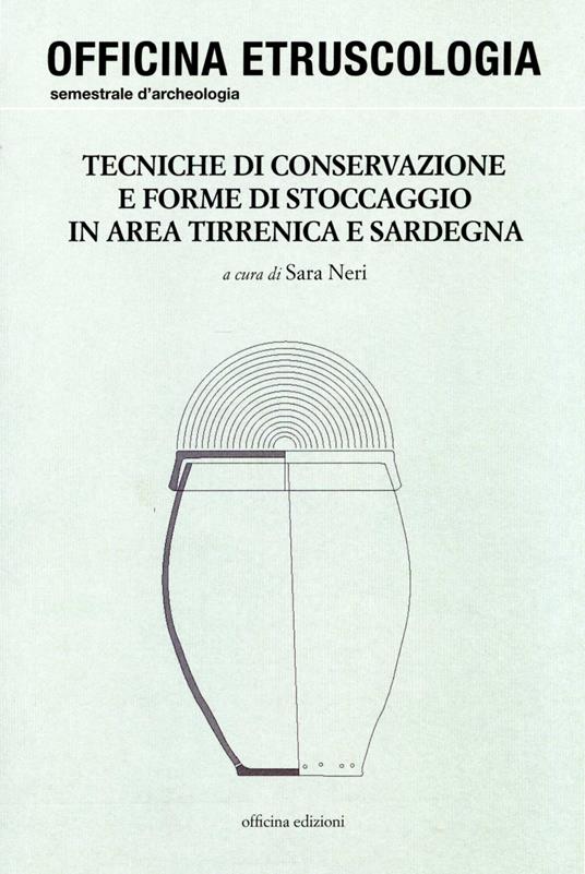 Tecniche di conservazione e forme di stoccaggio in area tirrenica e Sardegna - copertina