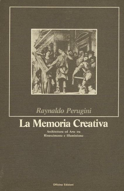 La memoria creativa - Raynaldo Perugini - copertina