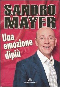 Una emozione dipiù - Sandro Mayer - copertina