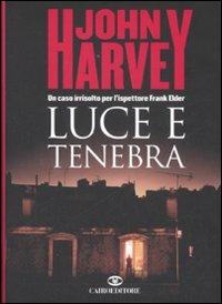 Luce e tenebra - John Hooper Harvey - copertina