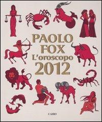 L'Oroscopo 2024 eBook : Fox, Paolo: : Libri