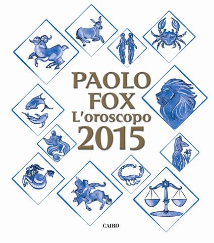 L' oroscopo 2015 - Paolo Fox - copertina