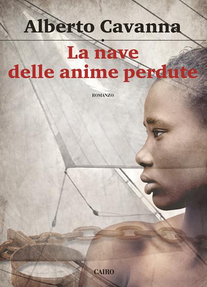 La nave delle anime perdute - Alberto Cavanna - ebook