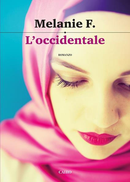 L' occidentale - Melanie Francesca - ebook