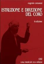 Istruzione e direzione del coro