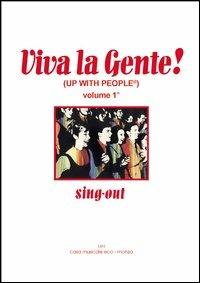 Viva la gente. Canto e piano. Vol. 1 - copertina