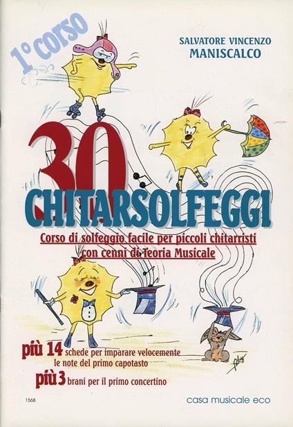 Trenta chitarsolfeggi. Corso di solfeggio facile per piccoli chitarristi - Salvatore Maniscalco - copertina