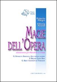 Magie dell'opera - Gaetano Donizetti,Giovanni Bellini,Georges Bizet - copertina