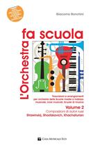 L'orchestra fa scuola. Con contenuti extra online. Vol. 2