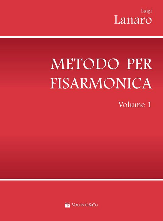 Metodo per fisarmonica. Vol. 1 - Luigi Lanaro - copertina