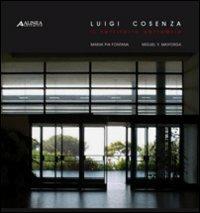 Luigi Cosenza. Il territorio abitabile. Ediz. illustrata - M. Pia Fontana,Miguel Y. Mayorga - copertina