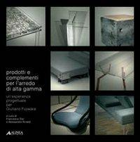 Prodotti e complementi per l'arredo d'alta gamma. Un'esperienza progettuale per Giuliano Fujiwara - copertina