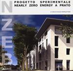 NZEB progetto sperimentale. Nearly Zero Energy a Prato