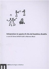 Interpretare lo spazio di vita del bambino disabile - copertina