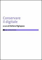 Conservare il digitale