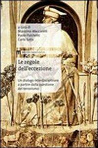 Le regole dell'eccezione. Un dialogo interdisciplinare a partire dalla questione del terrorismo - copertina