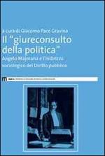 Il giureconsulto della politica. Angelo Majorana e l'indirizzo sociologico del diritto pubblico