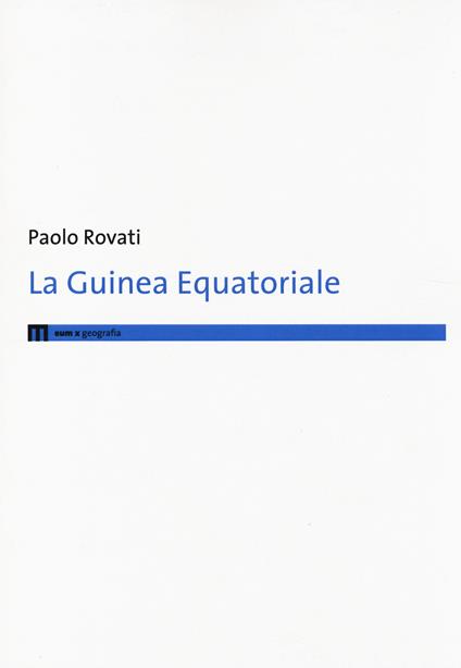 La Guinea Equatoriale - Paolo Rovati - copertina