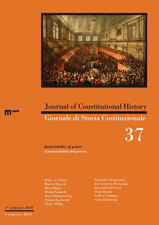 Giornale di storia Costituzionale-Journal of Constitutional history (2019). Ediz. bilingue. Vol. 37: Justiciability of power/Giustiziabilità del potere. - copertina