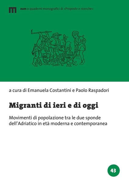 Migranti di ieri e di oggi. Movimenti di popolazione tra le due sponde dell’Adriatico in età moderna e contemporanea - copertina