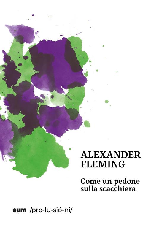 Come un pedone sulla scacchiera - Alexander Fleming - copertina