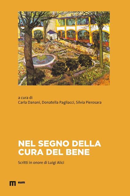 Nel segno della cura del bene. Scritti in onore di Luigi Alici - copertina