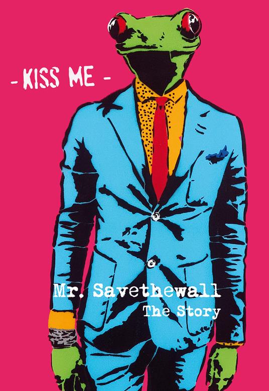 Mr. Savethewall. The story. Ediz. illustrata - Mr. Savethewall,Chiara Canali,Angelo Crespi - copertina