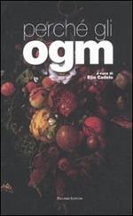 Perché gli OGM