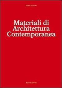 Materiali di architettura contemporanea - Paolo Fiamma - copertina