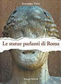 Le statue parlanti di Roma - Eleonora Testi - copertina