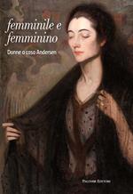 Femminile e femminino. Donne a casa Andersen