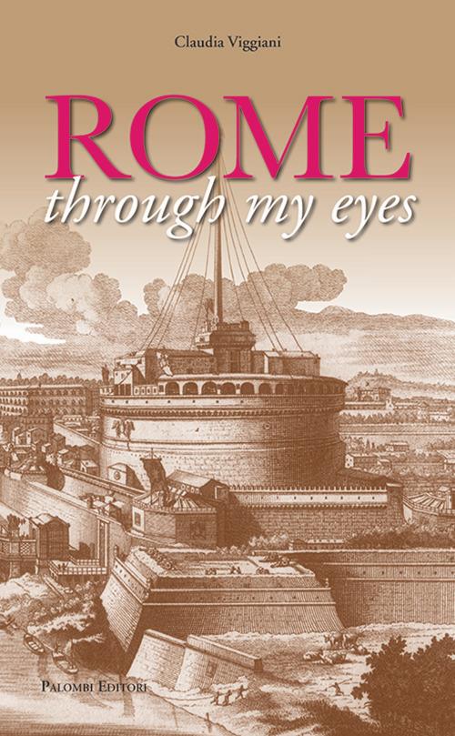 Rome through my eyes - Claudia Viggiani - copertina