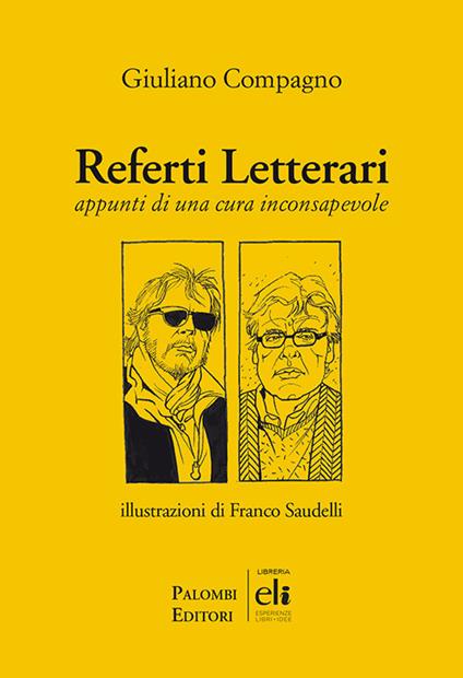 Referti letterari. Appunti di una cura inconsapevole - Giuliano Compagno - copertina