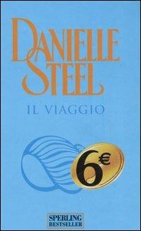 Il viaggio - Danielle Steel - copertina