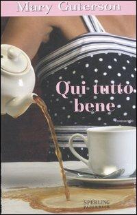 Qui tutto bene - Mary Guterson - copertina