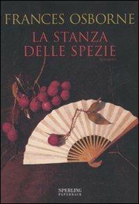 La stanza delle spezie - Frances Osborne - copertina