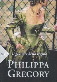 Il giullare della regina - Philippa Gregory - copertina